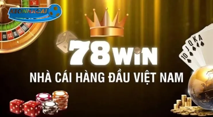 78WIN – Nhà Cái Giải Trí Top 1